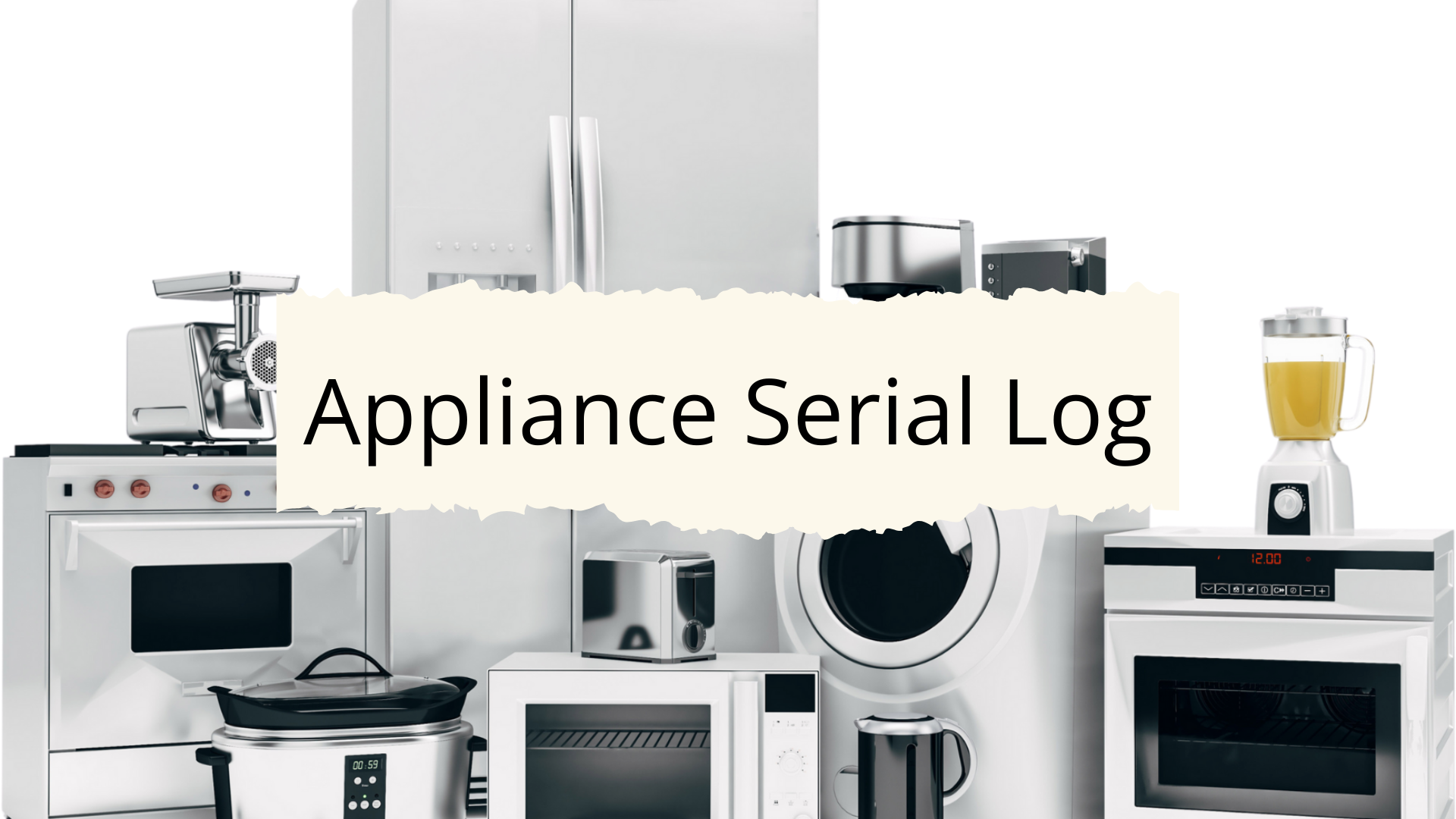 Appliance Serial Number Log