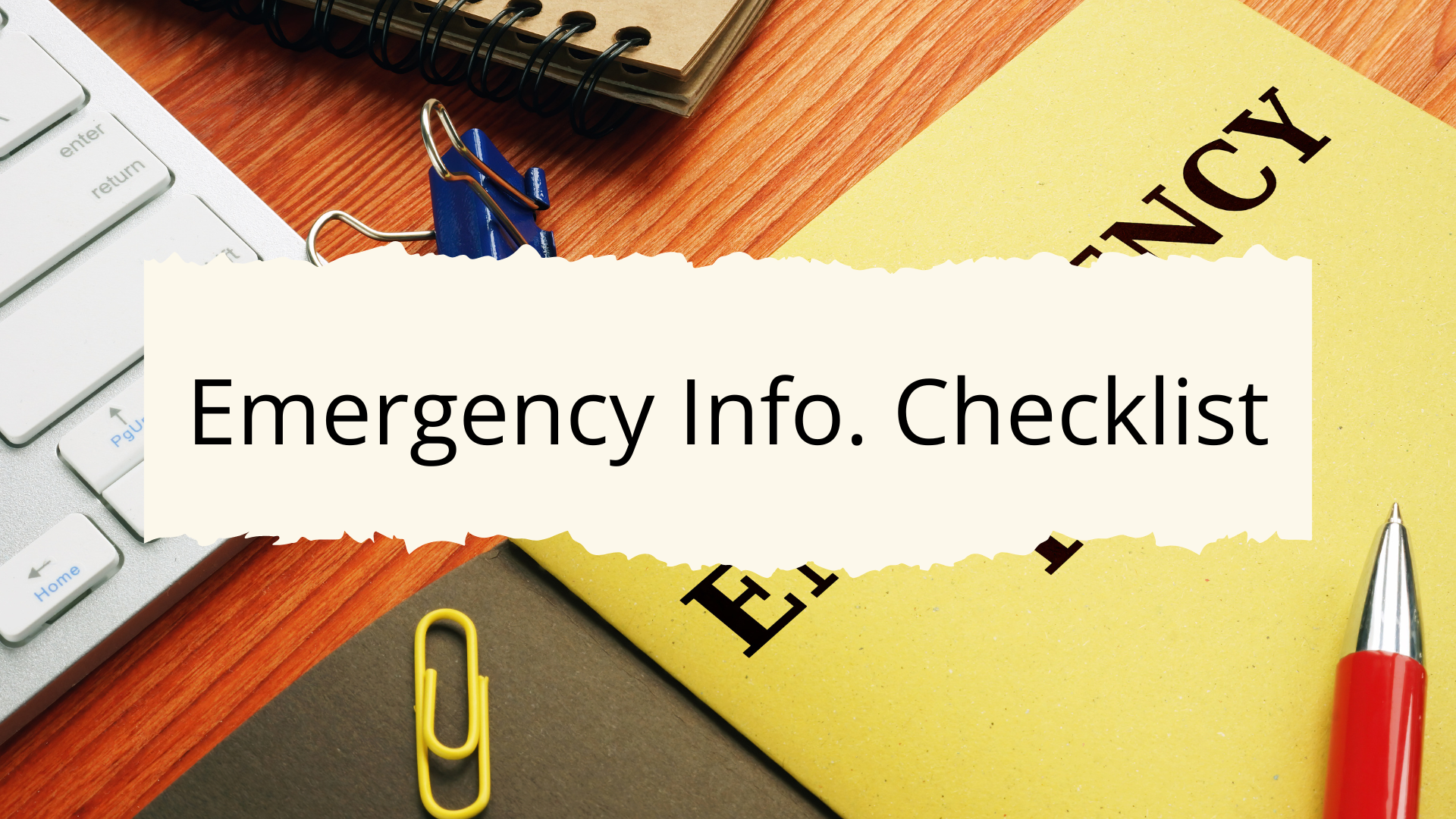 Emergency Information Checklist