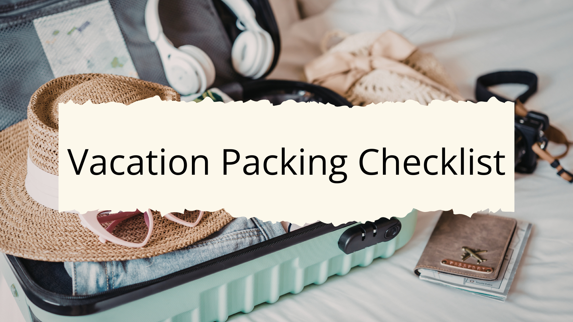vacation packing checklist