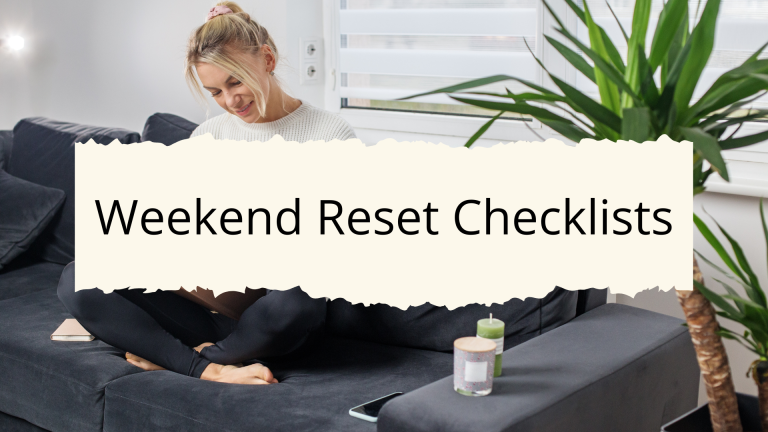 Weekend Reset Checklists