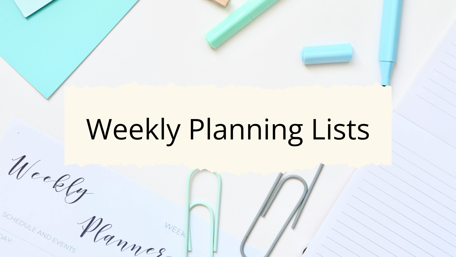 Weekly Planning Lists