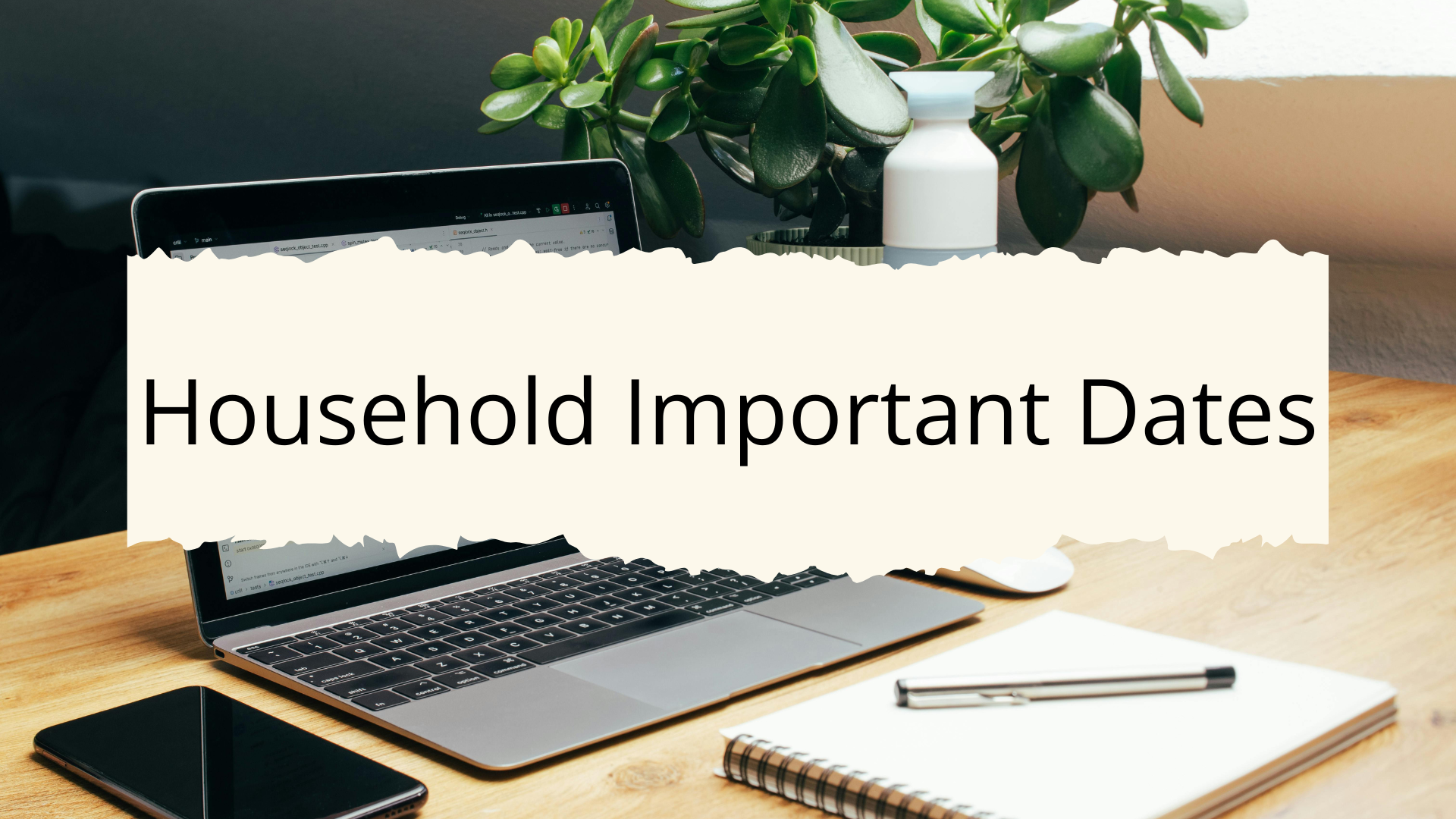 Household Important Dates List