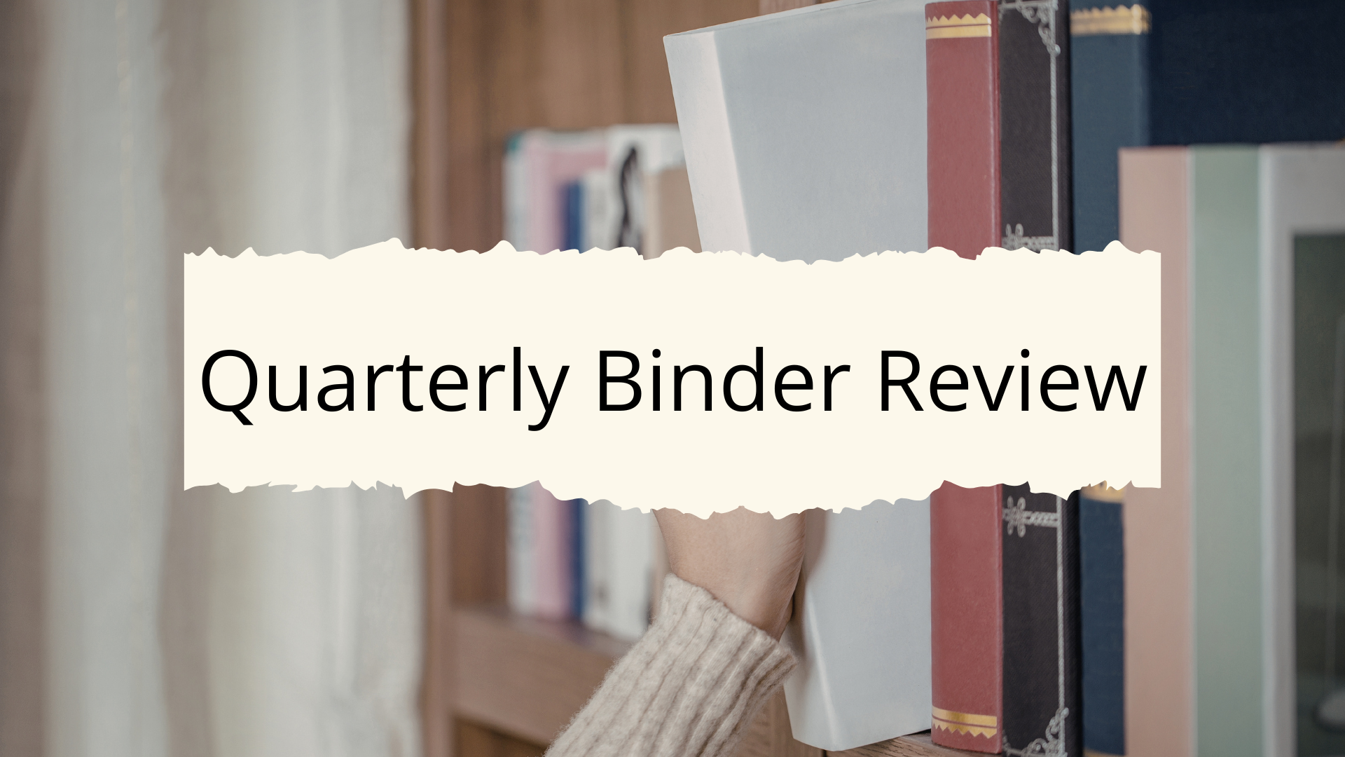 Quarterly Home Binder Review Checklist