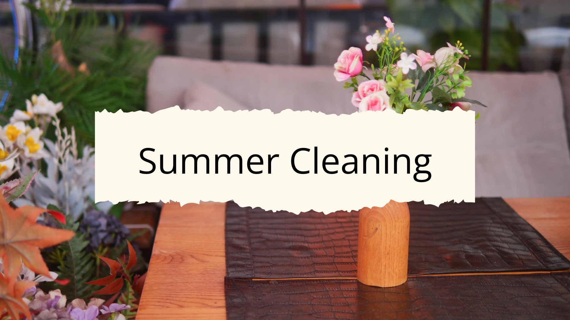 Summer House Cleaning Checklist