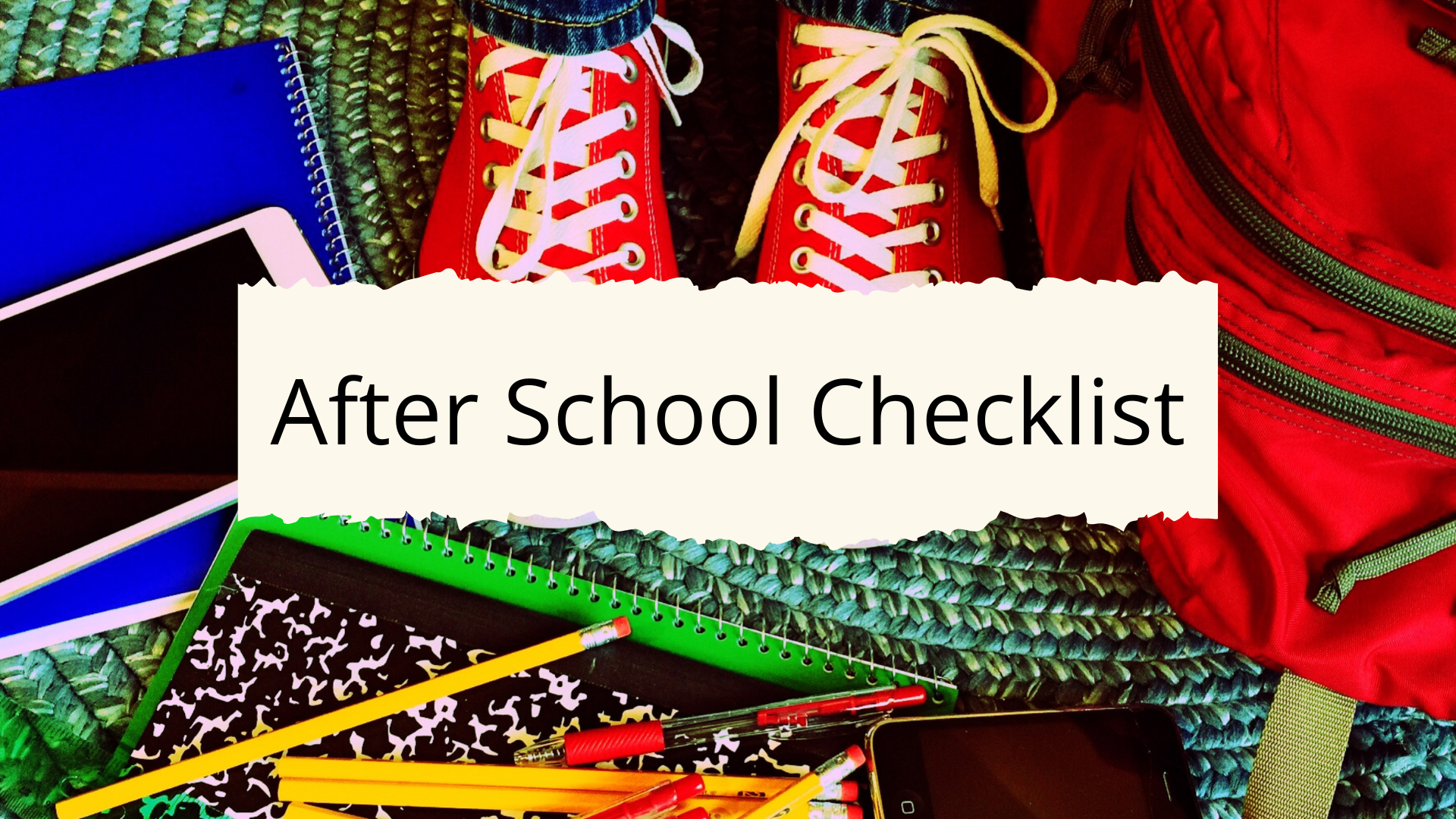 After School Checklist for Parents