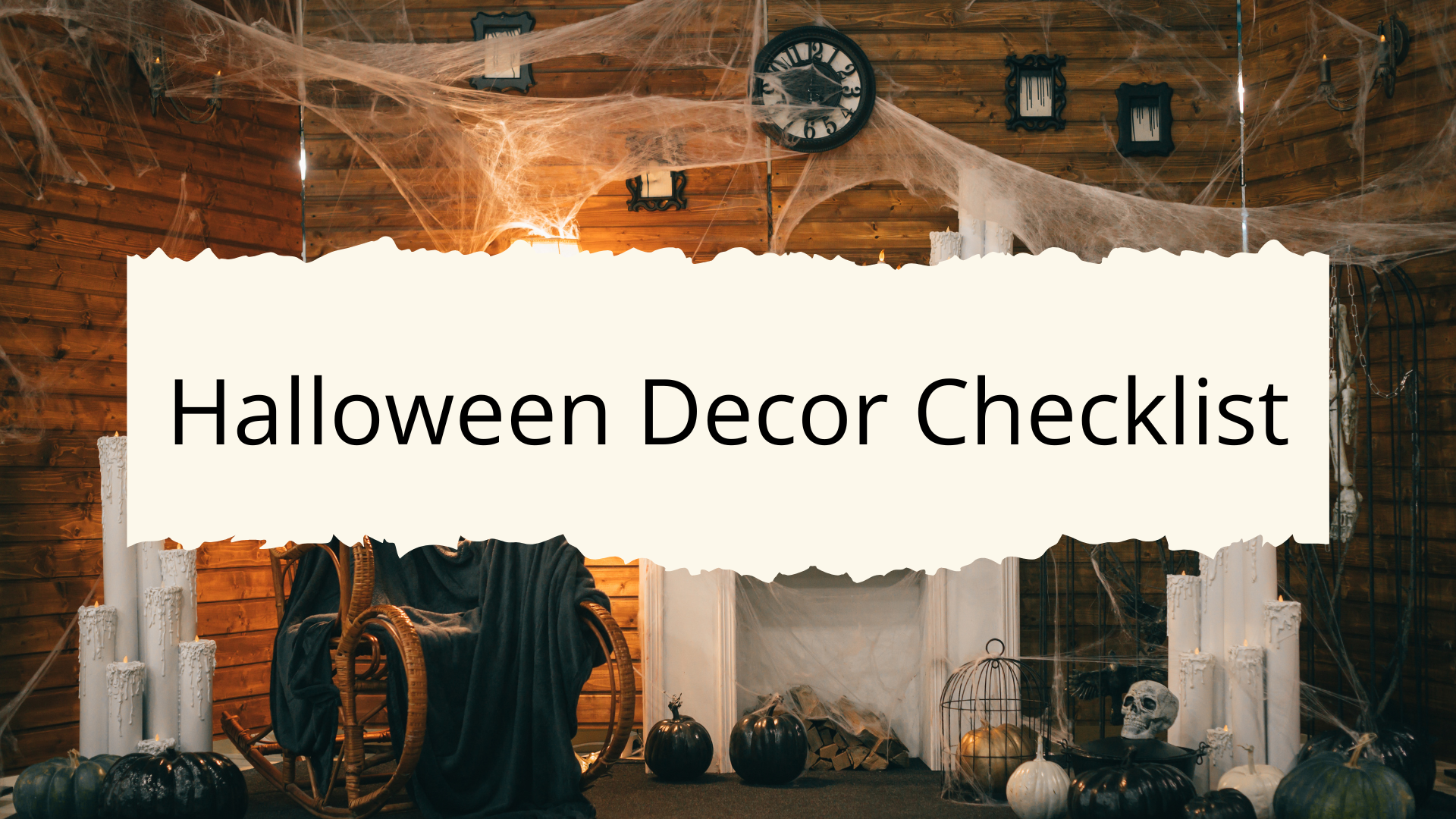 Halloween Decoration Checklist