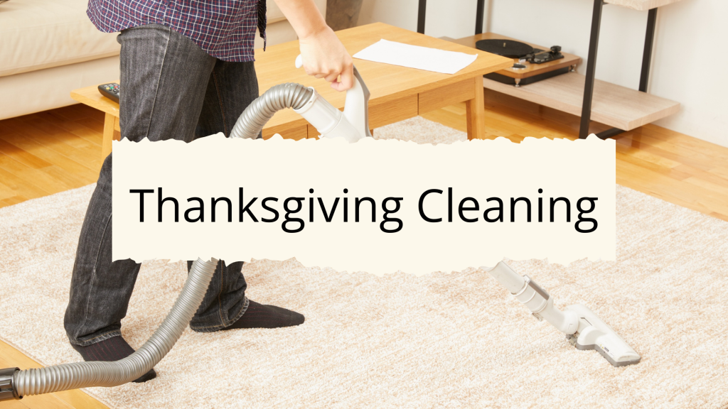 Thanksgiving Cleaning Checklist