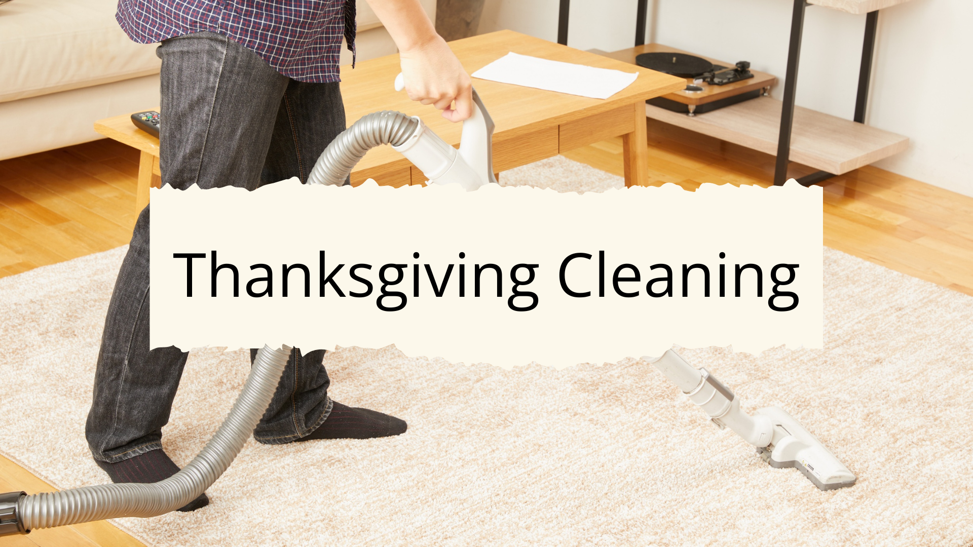 Thanksgiving Cleaning Checklist