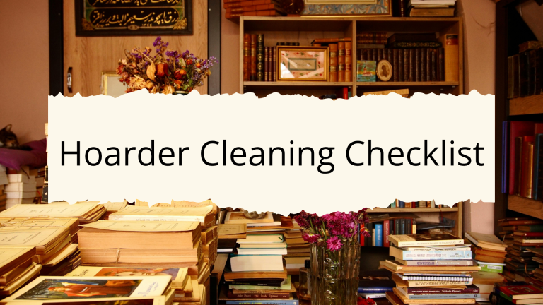 Hoarder Cleaning Checklist